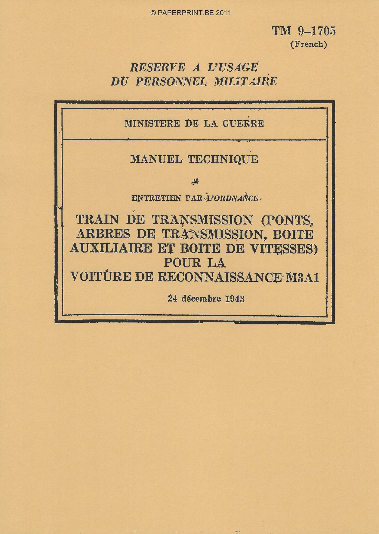 TM 9-1705 FR TRAIN DE TRANSMISSION (PONTS, ARBRES DE TRANSMISSION, BOITE AUXILIAIRE ET BOITE DE VITESSES) POUR LA VOITURE DE REC